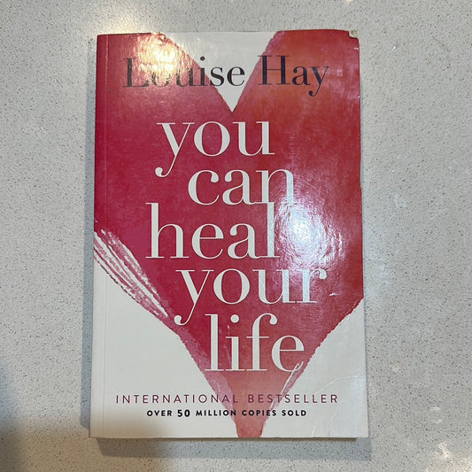 You can heal your life